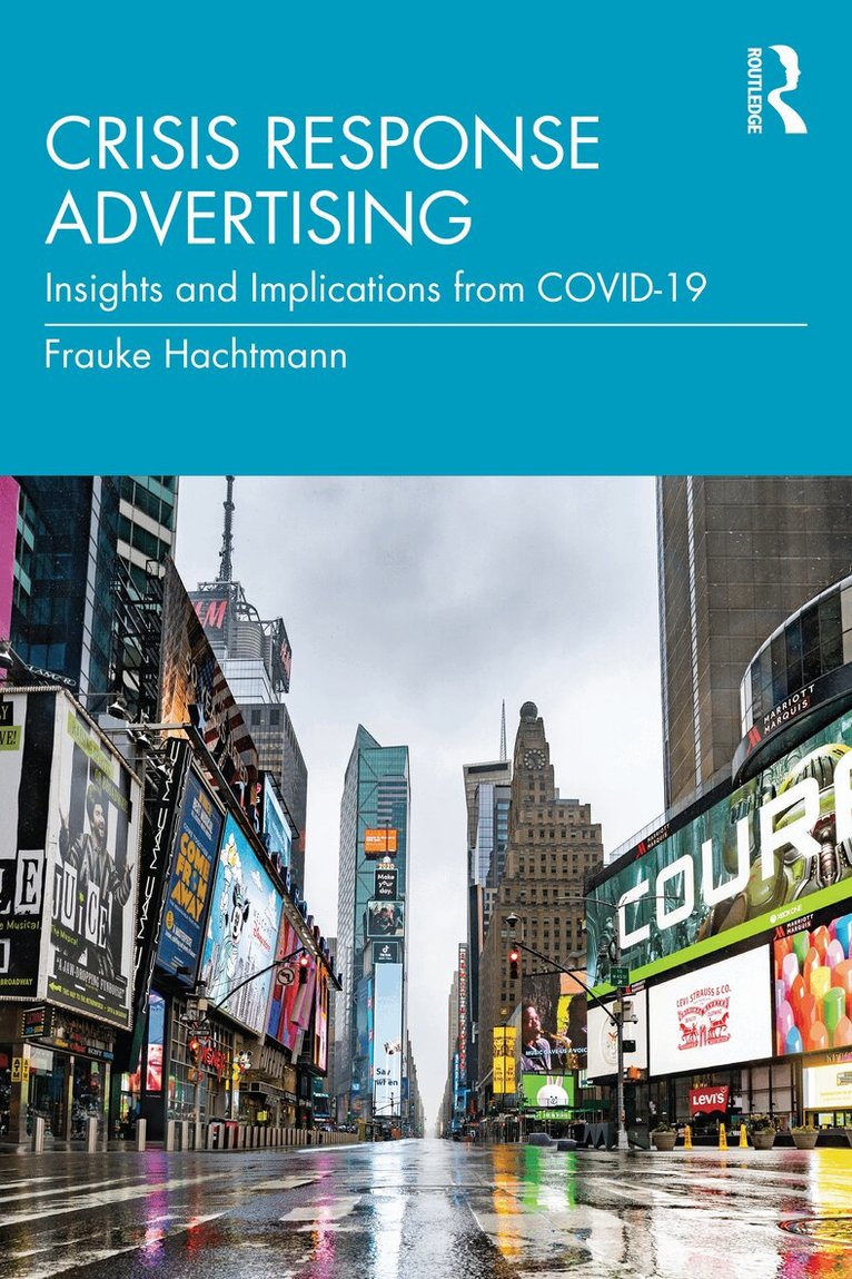 Frauke Hachtmann - Crisis Response Advertising, Häftad. Tillgänglighet: Lägg i varukorg