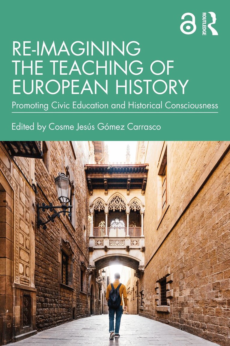 Cosme Jesús Gómez Carrasco - Re-imagining the Teaching of European History, Häftad