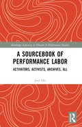 Sourcebook of Performance Labor