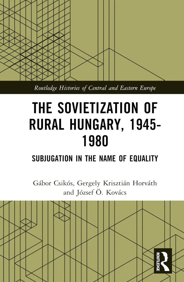 Sovietization of Rural Hungary, 1945-1980