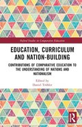 Education, Curriculum and Nation-Building