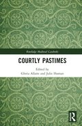 Courtly Pastimes