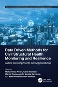 Data Driven Methods for Civil Structural Health Monitoring and Resilience