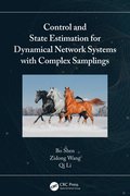 Control and State Estimation for Dynamical Network Systems with Complex Samplings