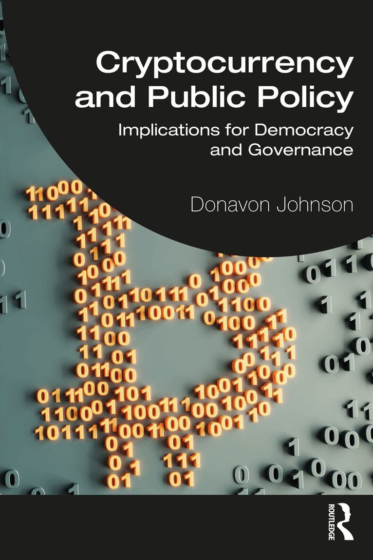 Donavon Johnson - Cryptocurrency and Public Policy, Häftad. Tillgänglighet: Lägg i varukorg