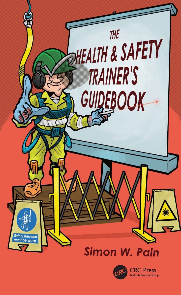 Simon Watson Pain - Health and Safety Trainer’s Guidebook, Häftad. Tillgänglighet: Lägg i varukorg