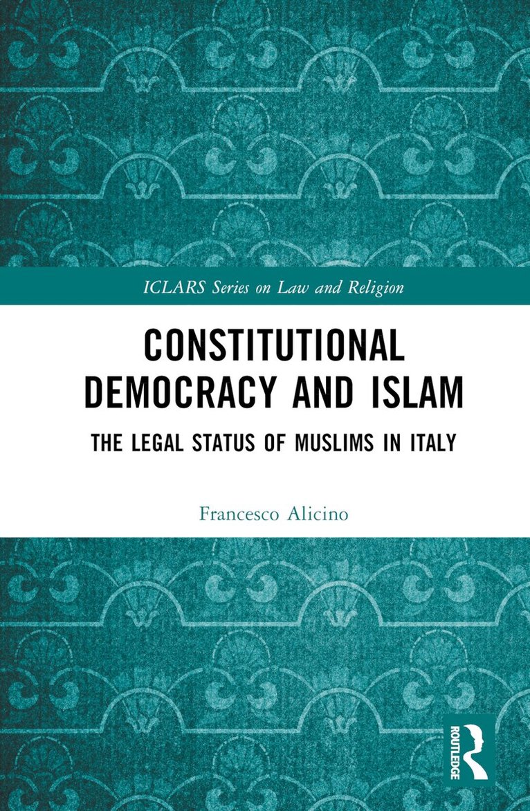 Francesco Alicino - Constitutional Democracy and Islam, Inbunden