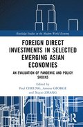 Foreign Direct Investments in Emerging Asia