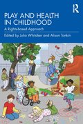 Play and Health in Childhood