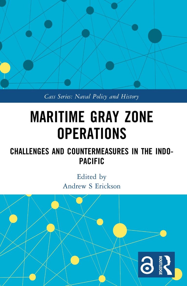 Andrew S Erickson - Maritime Gray Zone Operations, Häftad. Tillgänglighet: Lägg i varukorg