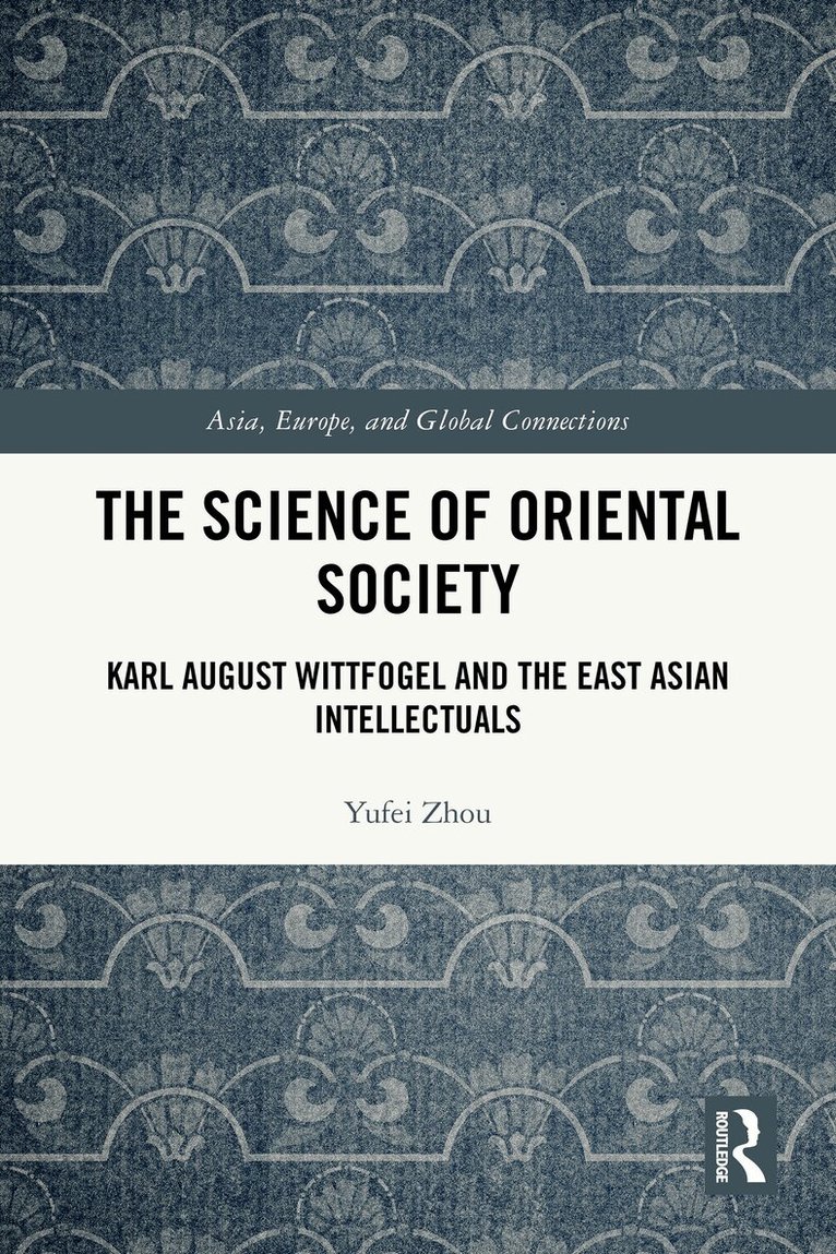 Yufei Zhou - Science of Oriental Society, Häftad