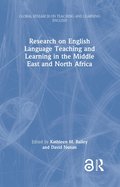 Research on English Language Teaching and Learning in the Middle East and North Africa