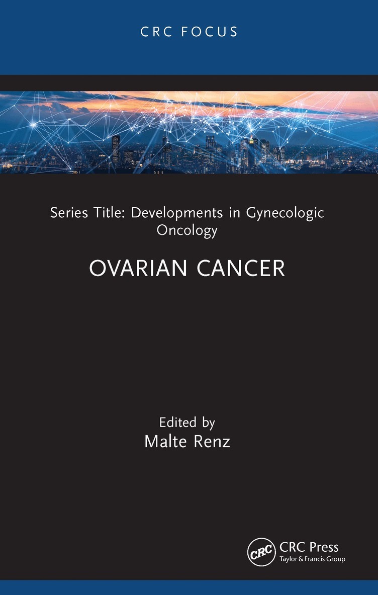 Malte Renz - Ovarian Cancer, Inbunden