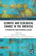 Climatic and Ecological Change in the Americas