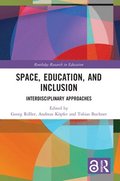 Space, Education, and Inclusion