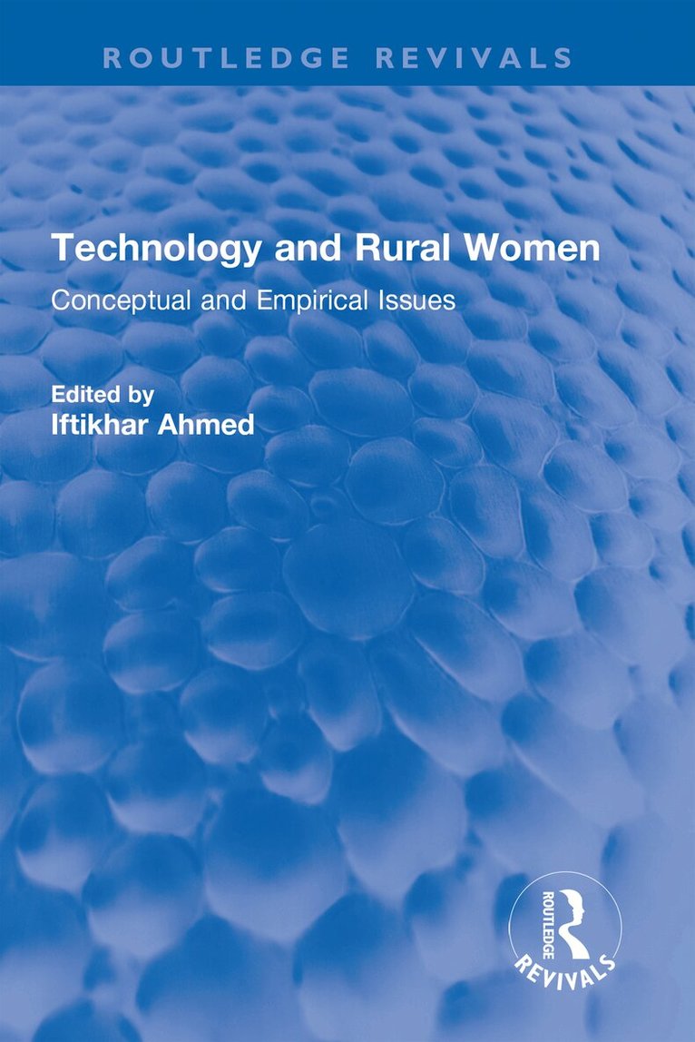 Iftikhar Ahmed - Technology and Rural Women, Inbunden