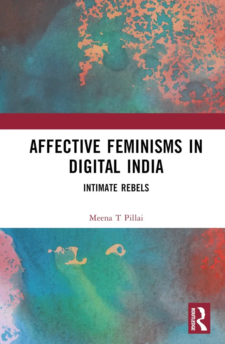 Meena T Pillai - Affective Feminisms in Digital India, Inbunden. Tillgänglighet: Lägg i varukorg