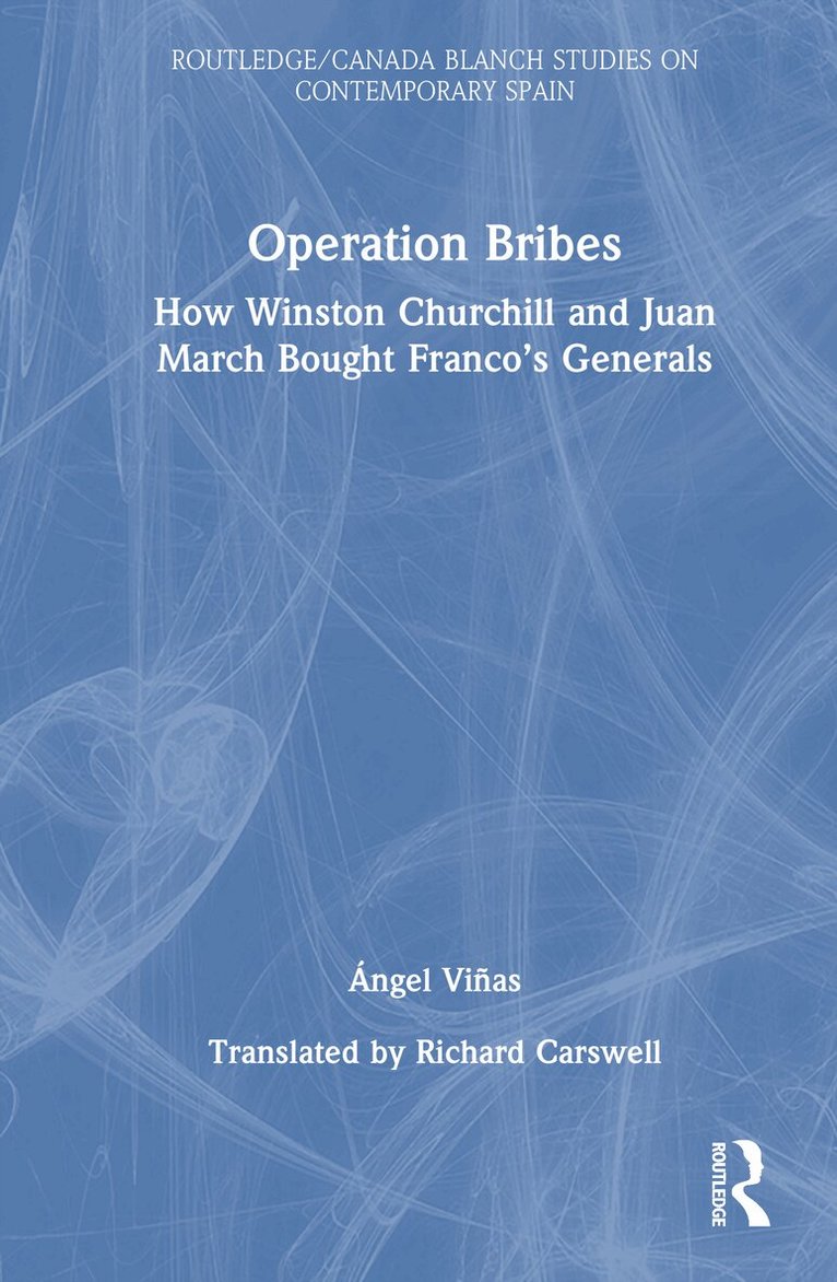 Ángel Viñas - Operation Bribes, Inbunden