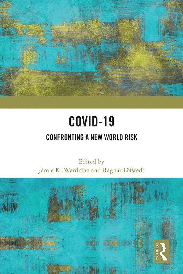 Jamie K. Wardman, Ragnar Löfstedt - COVID-19, Häftad