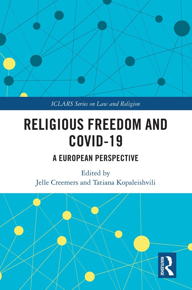 Jelle Creemers, Tatiana Kopaleishvili - Religious Freedom and COVID-19, Inbunden