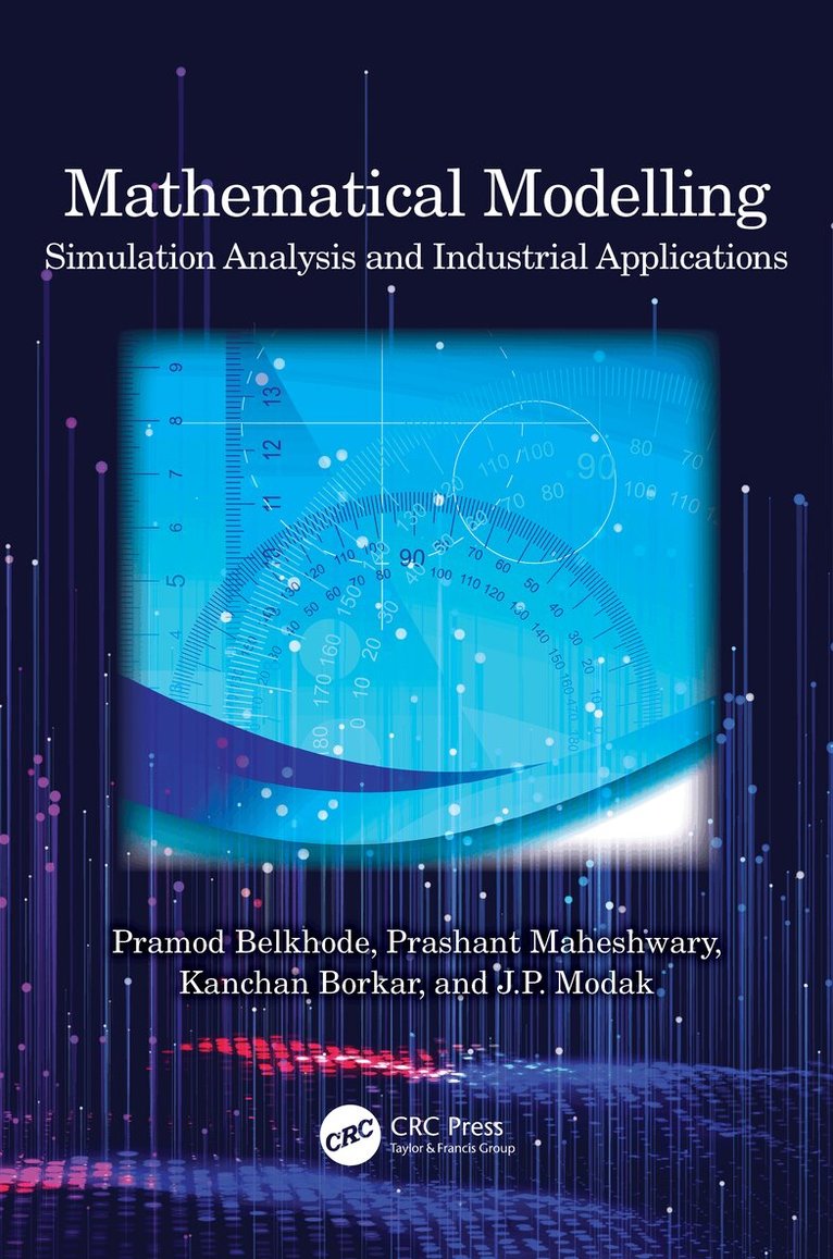 Pramod Belkhode, Prashant Maheshwary, Kanchan Borkar, J.P. Modak - Mathematical Modelling, Häftad
