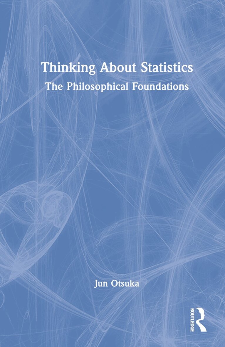 Jun Otsuka - Thinking About Statistics, Inbunden. Tillgänglighet: Lägg i varukorg