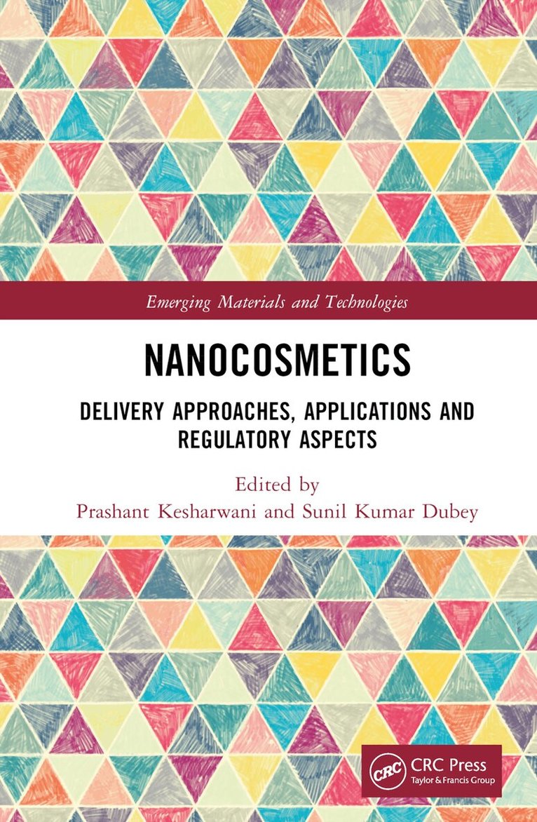 Prashant Kesharwani, Sunil Kumar Dubey - Nanocosmetics, Inbunden