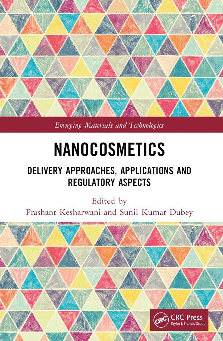 Prashant Kesharwani, Sunil Kumar Dubey - Nanocosmetics, Häftad