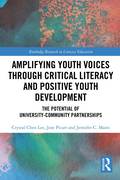 Amplifying Youth Voices through Critical Literacy and Positive Youth Development