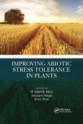 Improving Abiotic Stress Tolerance in Plants