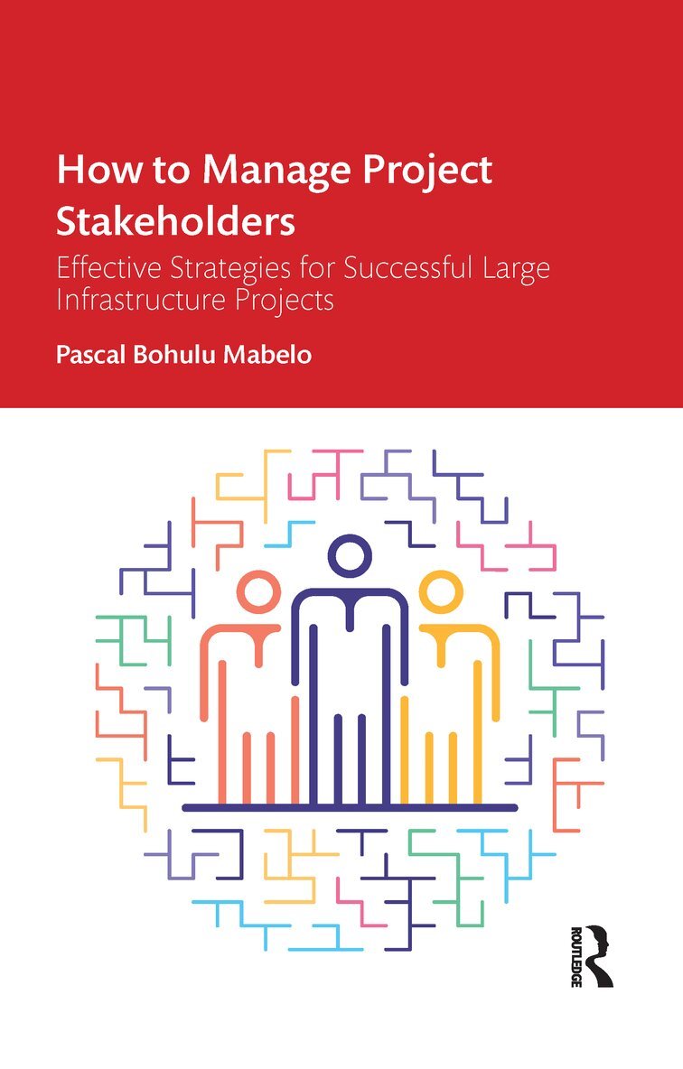Pascal Bohulu Mabelo - How to Manage Project Stakeholders, Häftad. Tillgänglighet: Lägg i varukorg