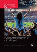 Routledge Handbook of Global Sport