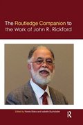 The Routledge Companion to the Work of John R. Rickford