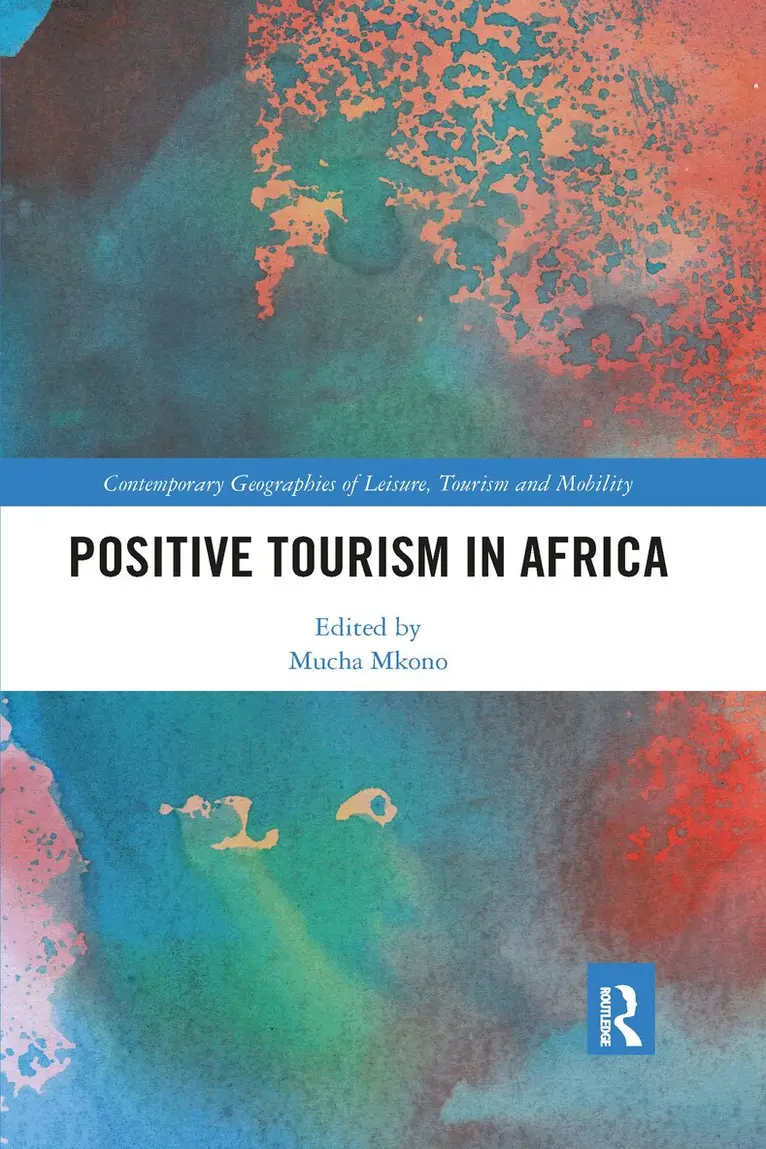 Mucha Mkono - Positive Tourism in Africa, Häftad. Tillgänglighet: Lägg i varukorg