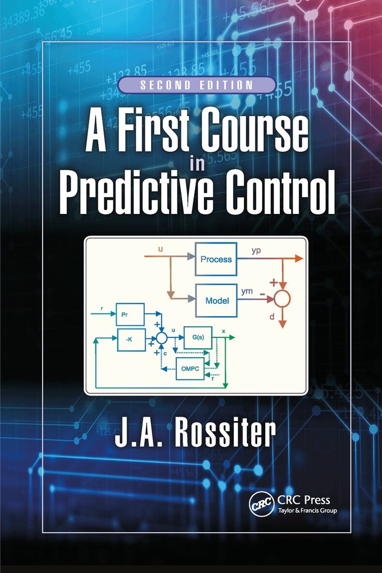 J.A. Rossiter - First Course in Predictive Control, Häftad. Tillgänglighet: Lägg i varukorg