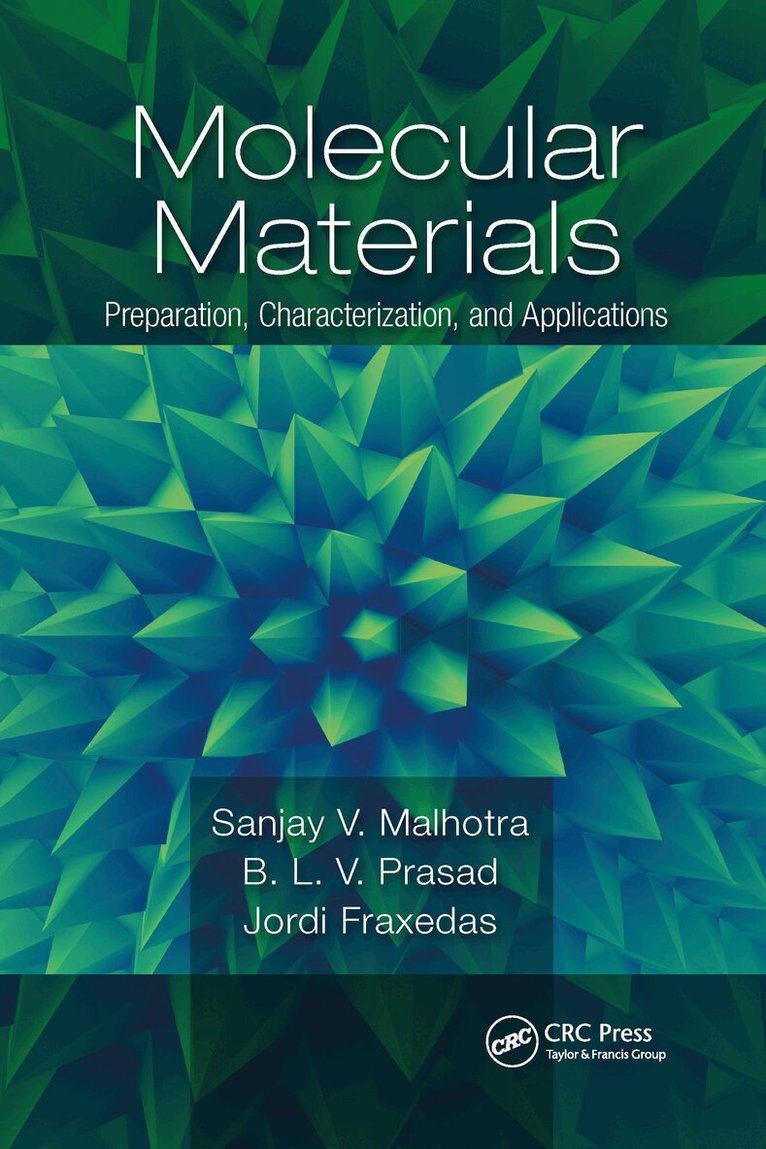 Sanjay Malhotra, B. L. V. Prasad, Jordi Fraxedas - Molecular Materials, Häftad