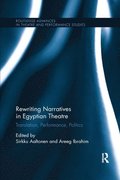 Rewriting Narratives in Egyptian Theatre