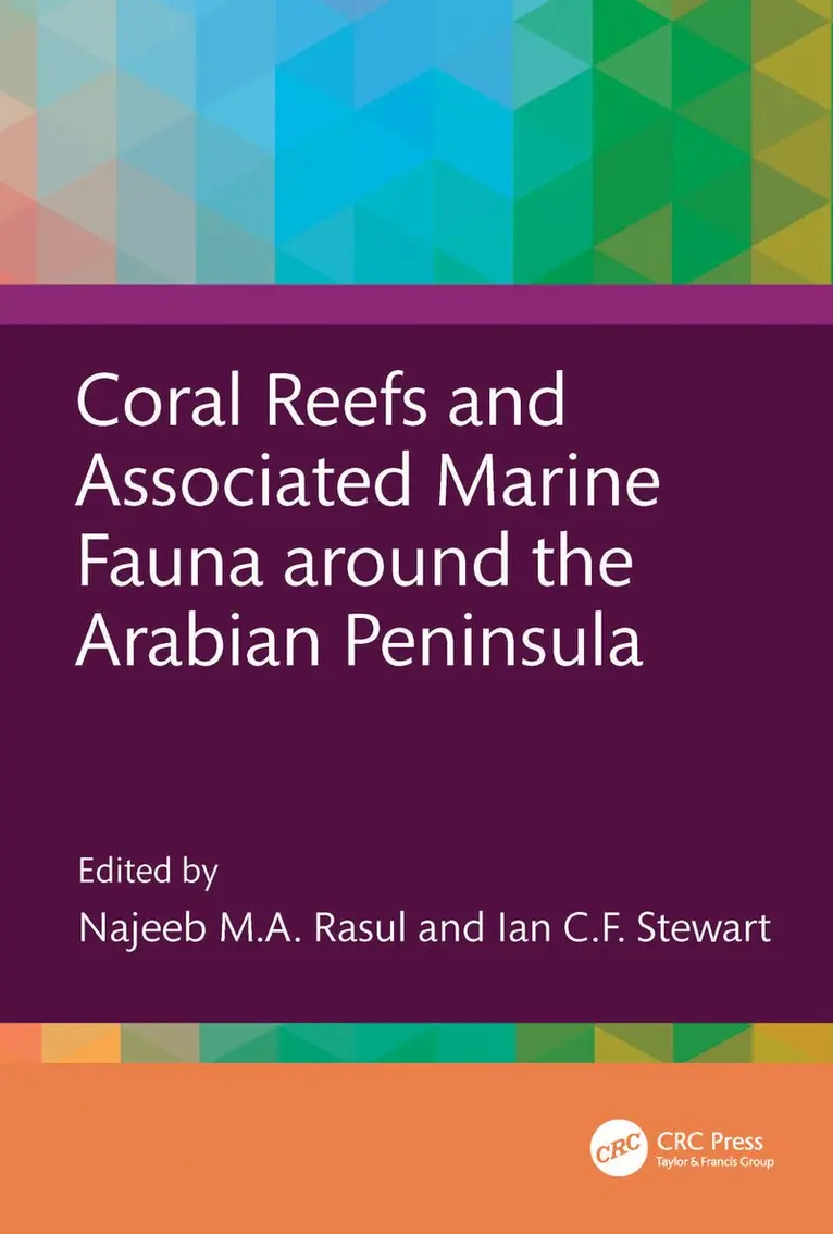 Najeeb M.A. Rasul, Ian C.F. Stewart - Coral Reefs and Associated Marine Fauna around the Arabian Peninsula, Häftad. Tillgänglighet: Kommande