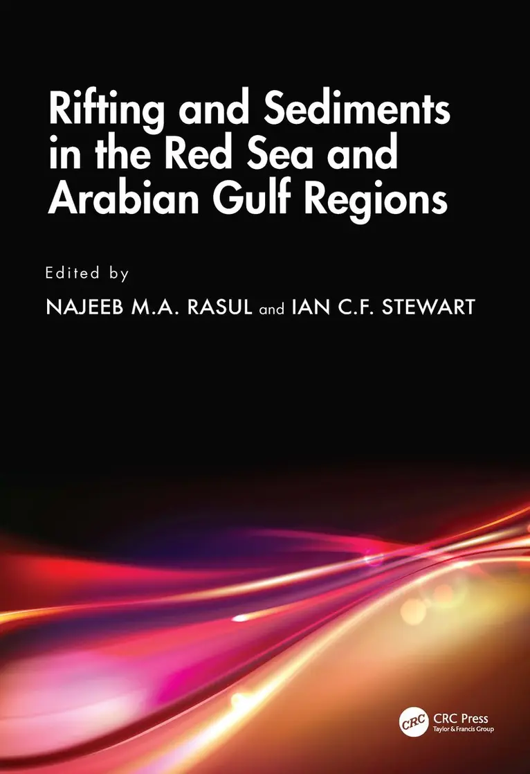 Najeeb M.A. Rasul, Ian C.F. Stewart - Rifting and Sediments in the Red Sea and Arabian Gulf Regions, Häftad. Tillgänglighet: Kommande