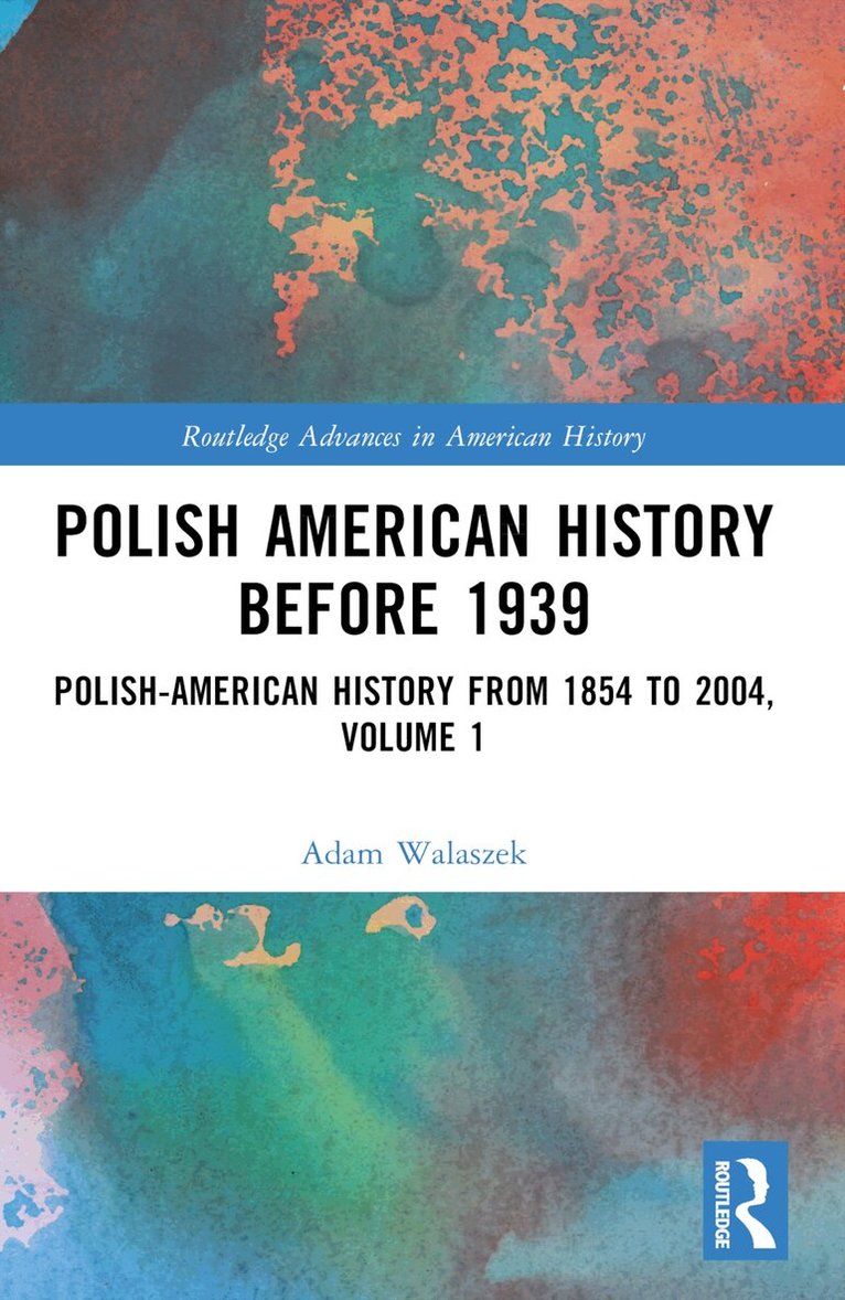 Adam Walaszek - Polish American History before 1939, Häftad