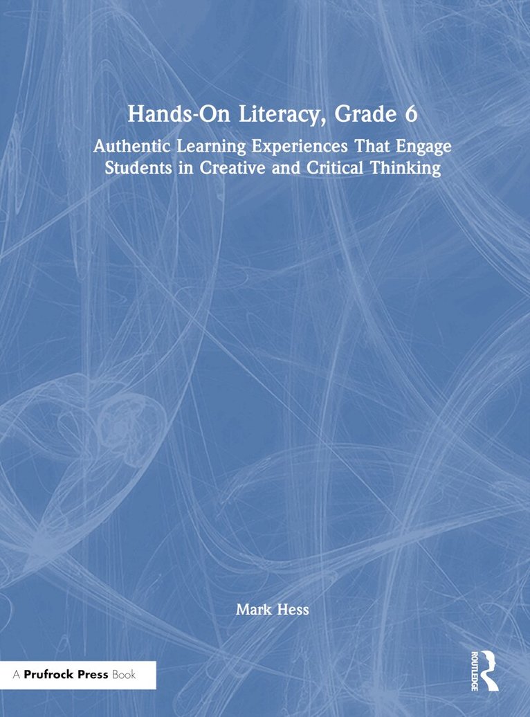 Mark Hess - Hands-On Literacy, Grade 6, Inbunden