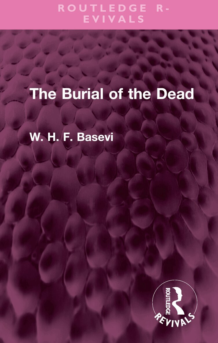 W. H. F. Basevi - Burial of the Dead, Inbunden. Tillgänglighet: Lägg i varukorg