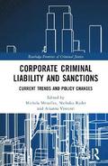 Corporate Criminal Liability and Sanctions
