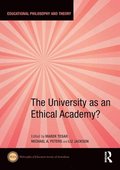 The University as an Ethical Academy?