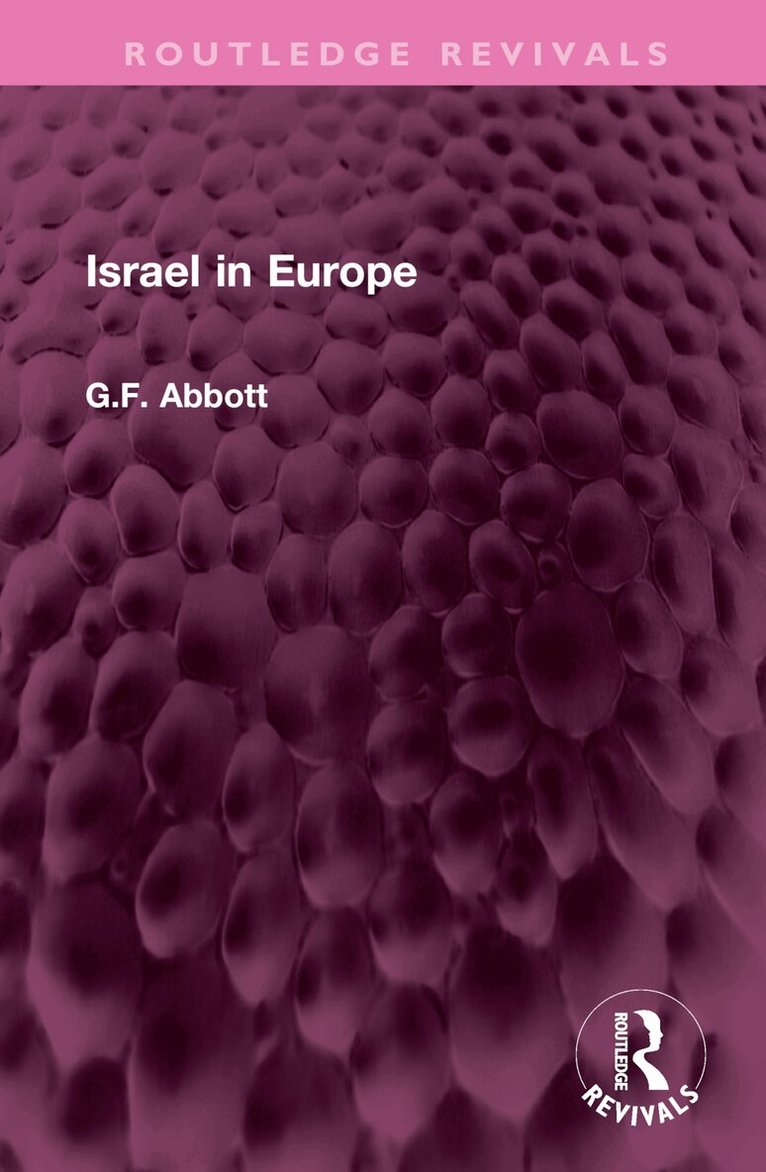 G.F. Abbott - Israel in Europe, Inbunden. Tillgänglighet: Lägg i varukorg