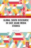 Global South Discourse in East Asian Media Studies