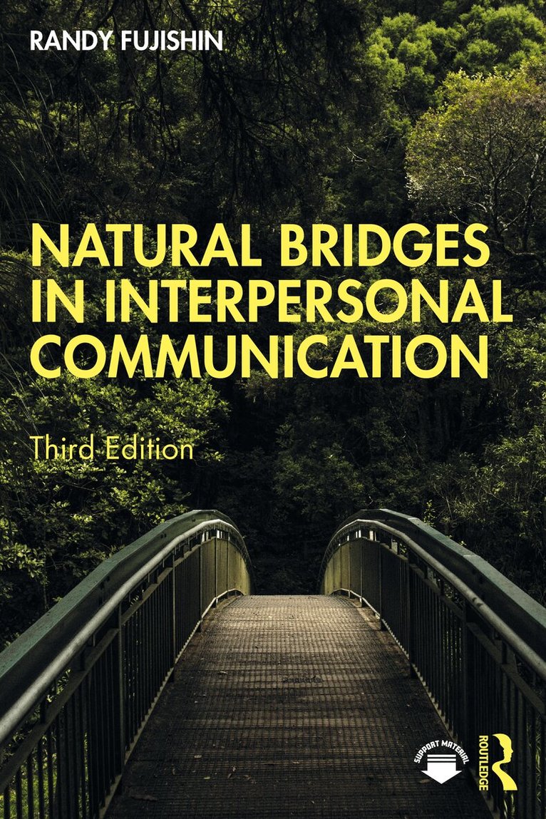 Randy Fujishin - Natural Bridges in Interpersonal Communication, Häftad