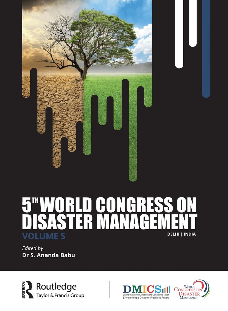 S. Ananda Babu - 5th World Congress on Disaster Management: Volume V, Inbunden. Tillgänglighet: Lägg i varukorg