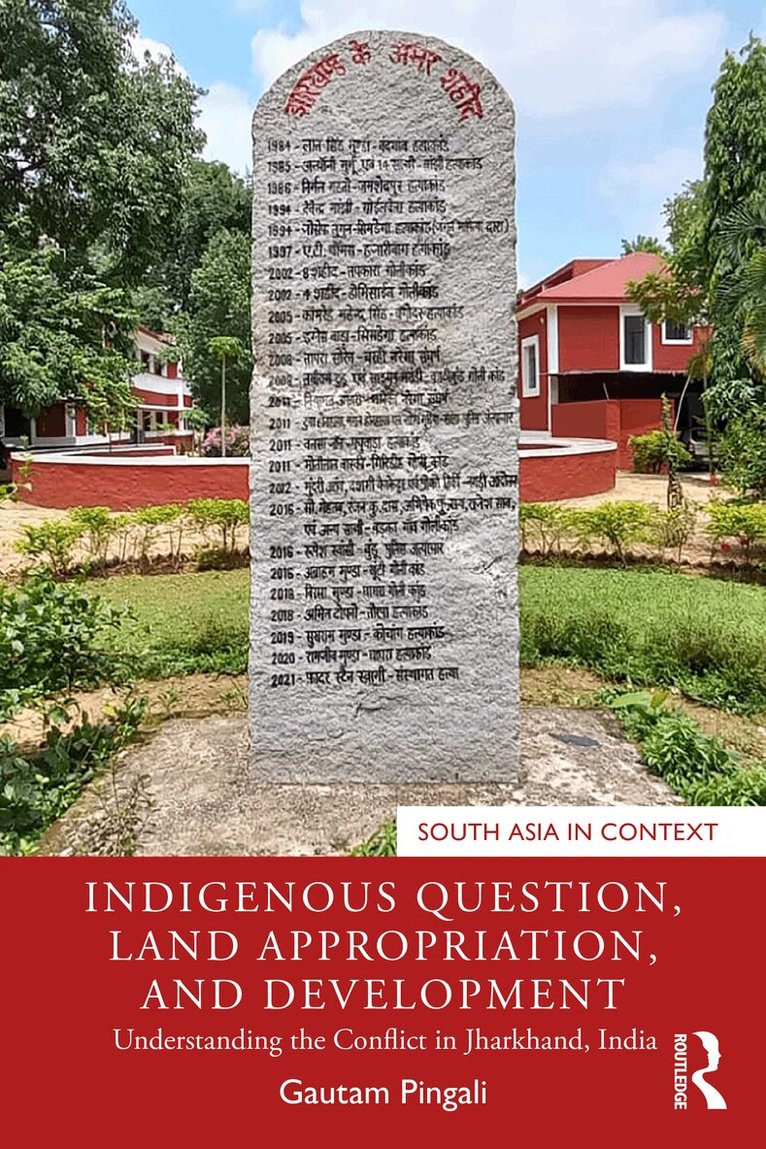 Gautam Pingali - Indigenous Question, Land Appropriation, and Development, Häftad. Tillgänglighet: Lägg i varukorg