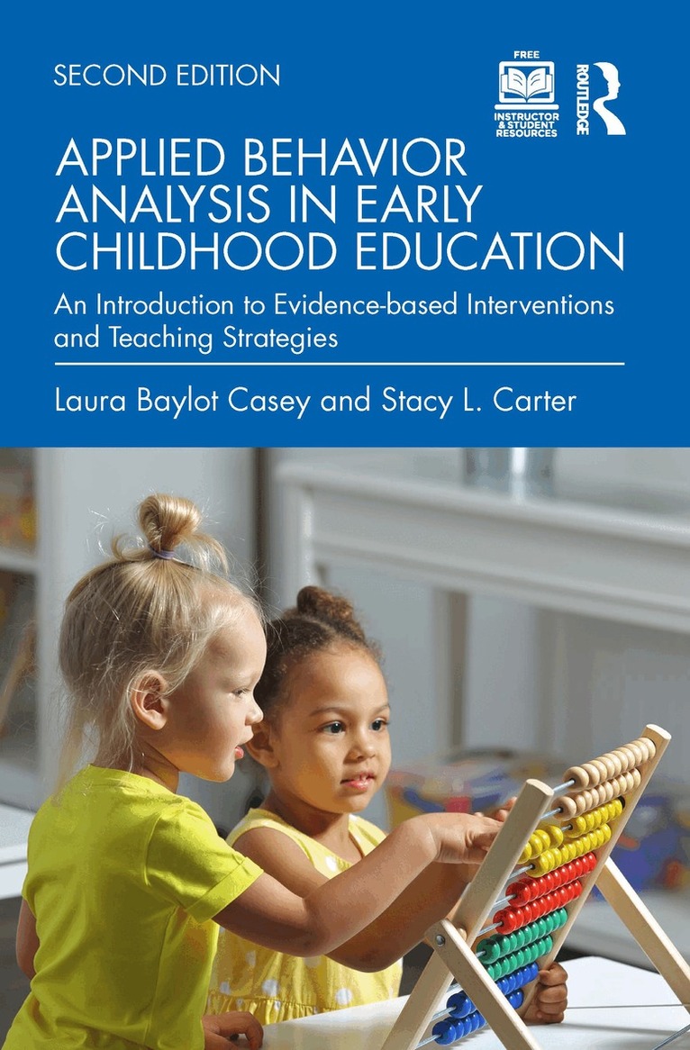 Laura Baylot Casey, Stacy L. Carter - Applied Behavior Analysis in Early Childhood Education, Häftad. Tillgänglighet: Lägg i varukorg